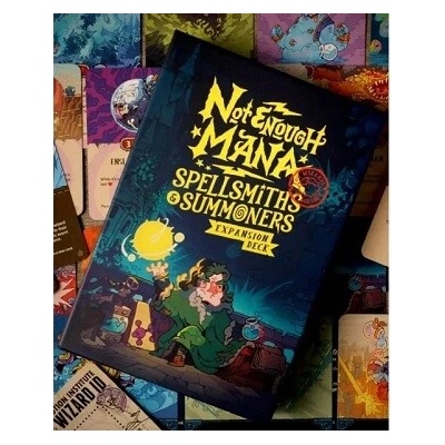 Not Enough Mana - Spellsmiths and Summoners