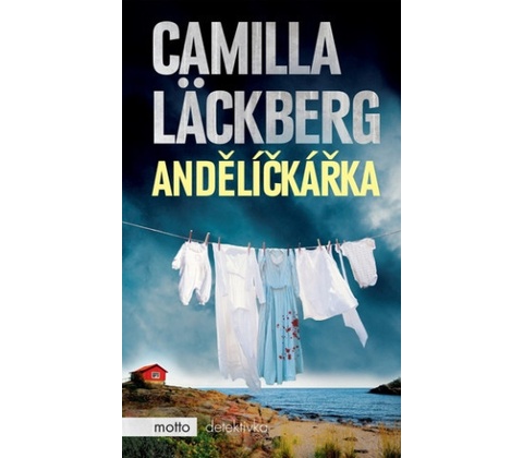 Andělíčkářka - Camilla Läckberg