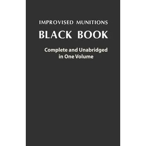 Improvised Munitions Black Book | US Government (ISBN: 9785401352538)
