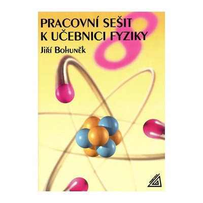 Pracovní sešit k učebnici fyziky 8