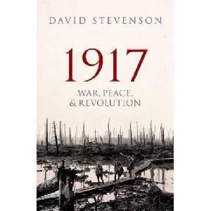 1917 | David Stevenson (ISBN: 9780198702382)