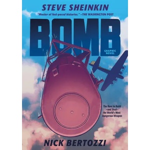 Bomb (Graphic Novel) | Nick Bertozzi (ISBN: 9781250206749)