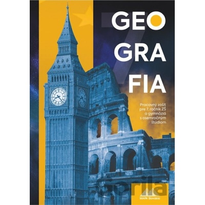 Geografia 7 - Pracovný zošit s miniatlasom - Európa - Ladislav Tolmáči