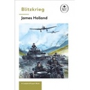 Blitzkrieg - James Holland