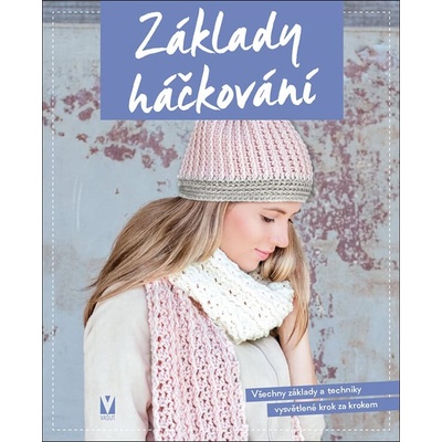 Nakladatelství Vašut Kniha Základy háčkování