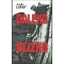 Daleko a přece blízko