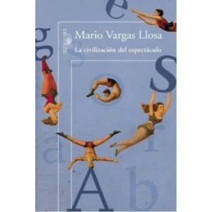 La Civilizacion del espectaculo. Alles Boulevard, Spanische Ausgabe | Mario Vargas Llosa (2012)