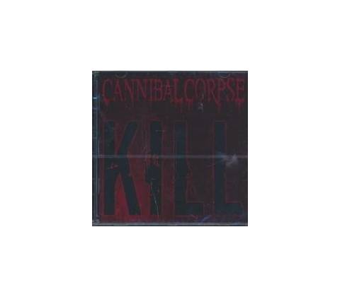 CANNIBAL CORPSE - KILL CD