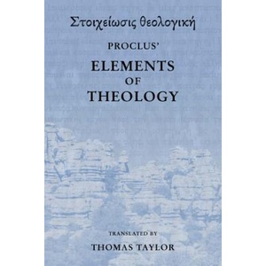 Proclus: The Elements of Theology | Thomas Taylor (ISBN: 9781546304630)