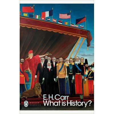 What is History? - E. H. Carr