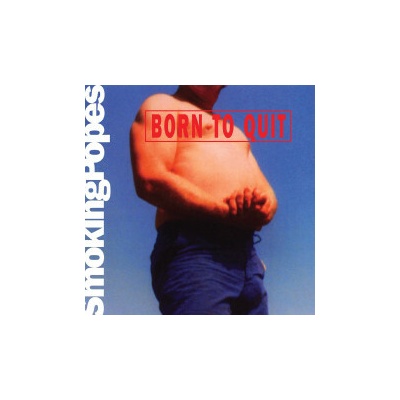 Smoking Popes Born to quit 1 LP