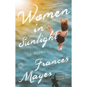 Women in Sunlight | Frances Mayes (ISBN: 9780451497673)