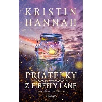 Priateľky z Firefly Lane - Kristin Hannah
