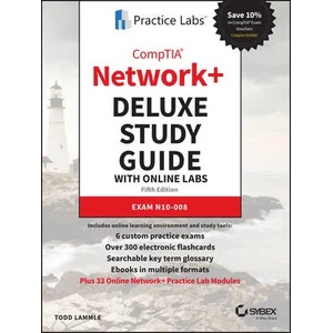 CompTIA Network+ Deluxe Study Guide w Online Lab - Exam N10-008 5e | TODD LAMMLE (ISBN: 9781119813446)