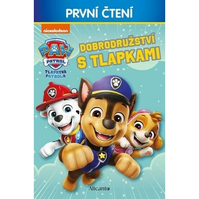 Tlapková patrola - Dobrodružství s tlapkami - První čtení
