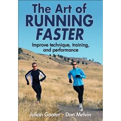 Art of Running Faster | Julian Goater