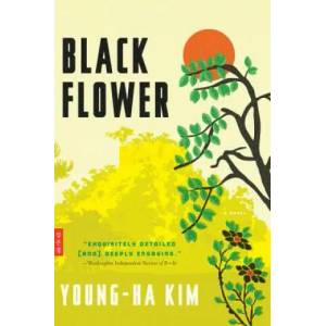Black Flower | Young-ha Kim, Charles La Shure (ISBN: 9780544106390)