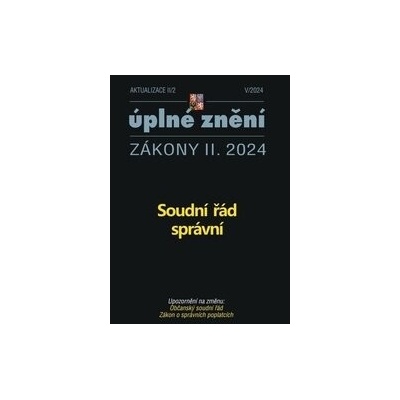 Aktualizace II/2 / 2024 - Soudní řád správní - Poradce s.r.o.