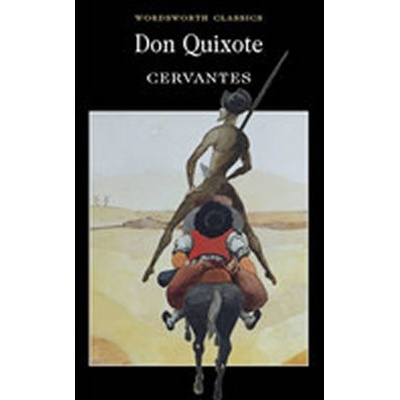 Don Quixote - Miguel De Cervantes Saavedra