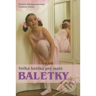 Veľká kniha pre malé baletky