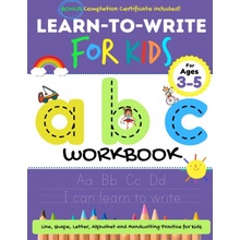 Learn to Write For Kids ABC Workbook