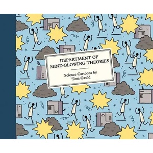 Department of Mind-Blowing Theories | Tom Gauld (ISBN: 9781770463752)