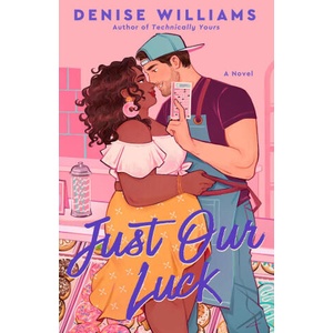 Just Our Luck (ISBN: 9780593641439)
