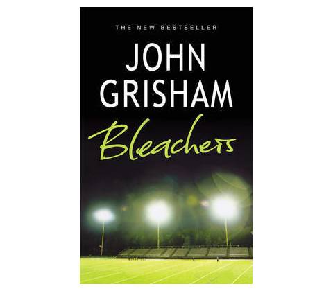 Bleachers - John Grisham