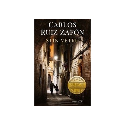 Stín větru - Carlos Ruiz Zafón