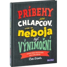 Kniha pre chlapcov, ktorí sa neboja byť - Ben Brooks