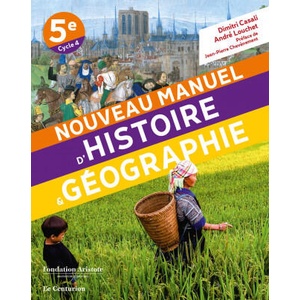 Nouveau manuel d'histoire-géographie 5e | Casali, Louchet (ISBN: 9791092801521)