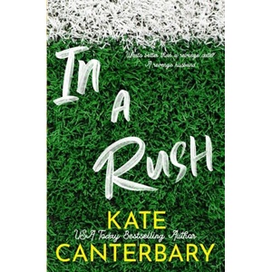 In a Rush | Kate Canterbary (ISBN: 9781946352743)