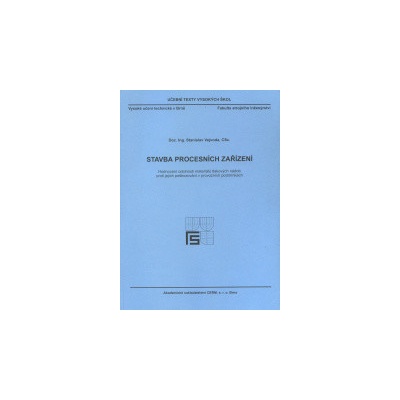 Stavba procesních zařízení - Stanislav Vejvoda