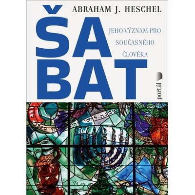 Šabat - Abraham J. Heschel