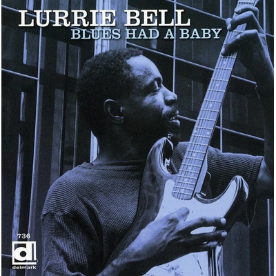 Lurrie Bell - Blues Had A Baby CD
