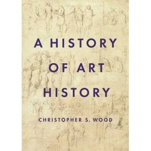 History of Art History (ISBN: 9780691156521)