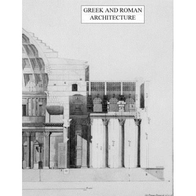 Greek and Roman Architecture MR Gene Waddell