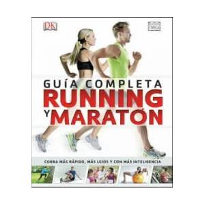 RUNNING Y MARAT N : GU A COMPL | Gareter Sapstead, Chris Stamkiewicz, Glen Thurgood, Francisco Rosés Martínez (ISBN: 9788428216234)
