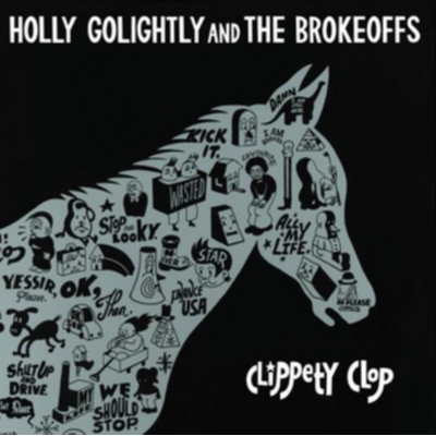GOLIGHTLY, HOLLY & THE BR - CLIPPETY CLOP LP