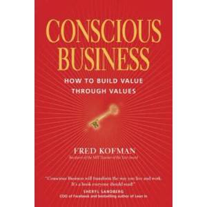 Conscious Business | Fred Kofman (2013)