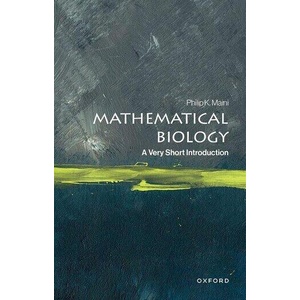 Mathematical Biology: A Very Short Introduction (ISBN: 9780198854630)