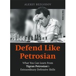 New in Chess Defend Like Petrosian
