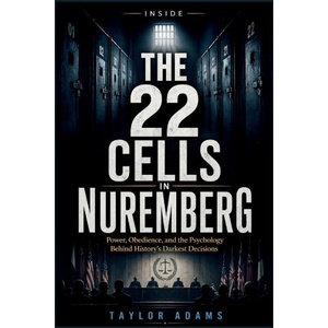 INSIDE THE 22 CELLS IN NUREMBERG (2026)