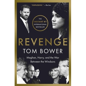 Revenge: Meghan, Harry, and the War Between the Windsors (ISBN: 9781668022092)
