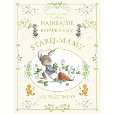 Najkrajšie rozprávky starej mamy na prázdniny