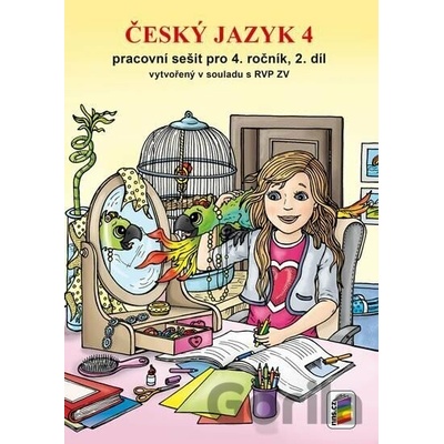 Český jazyk 4 - Pracovní sešit pro 4. ročník, 2. díl - NNS