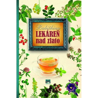 Babičkina lekáreň nad zlato