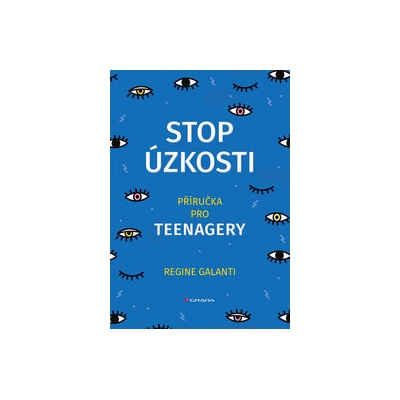 Stop úzkosti - Regine Galanti