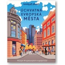 Úchvatná evropská města - Svojtka&Co.