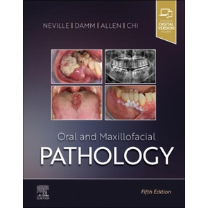 Oral and Maxillofacial Pathology | Brad W. Neville, Douglas D. Damm, Carl M. Allen, Angela C. Chi (ISBN: 9780323789813)